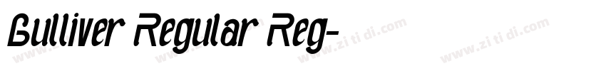 Gulliver Regular Reg字体转换 Gulliver Regular Reg字体转换